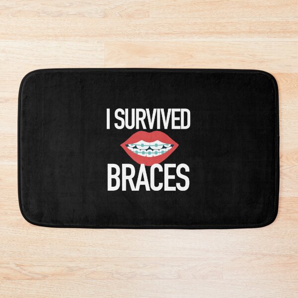 Item preview, I survived braces designed and sold by SleekSnacks.
