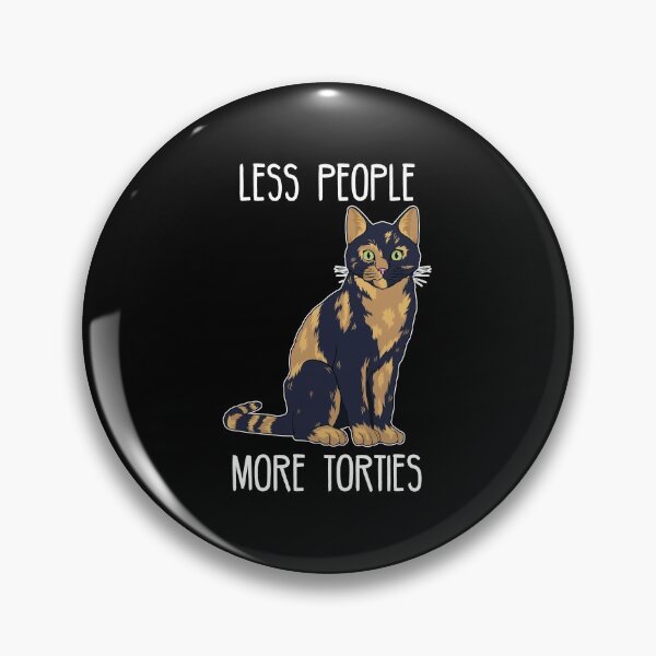 Item preview, Less People More Torties Tortoise Shell Cat graphic designed and sold by jakehughes2015.