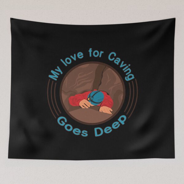 Item preview, My Love for Caving Goes Deep Funny Spelunker graphic designed and sold by jakehughes2015.