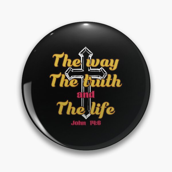 Item preview, The Way And The Truth And The Life John 14:6 Bible Verse graphic designed and sold by jakehughes2015.