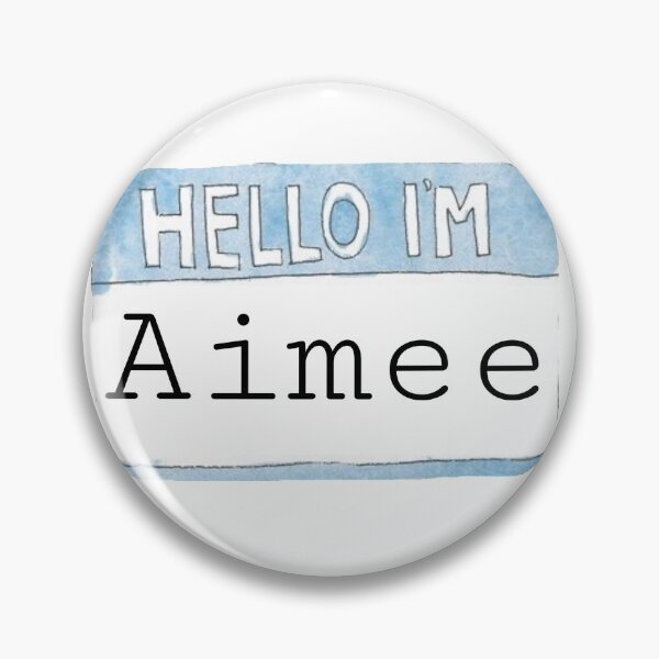 Item preview, Hello I’m Aimee designed and sold by KatieASm1th.