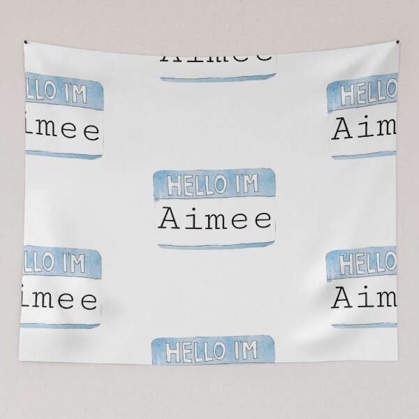 Item preview, Hello I’m Aimee designed and sold by KatieASm1th.