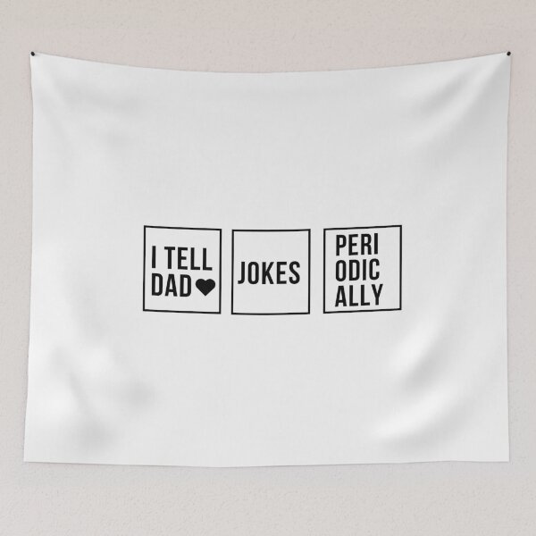 Item preview, I Tell Dad Jokes Periodically designed and sold by Oussluka.