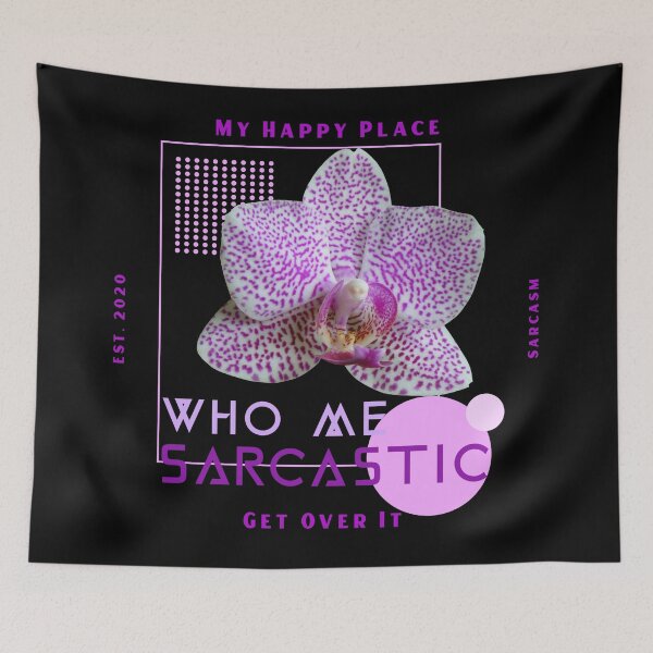 Item preview, Who Me Sarcastic Design designed and sold by Paula Helit.
