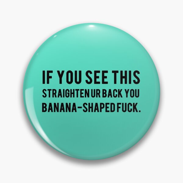 Item preview, Straighten Your Back Banana Biscay Green designed and sold by worldsprint.