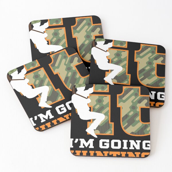 Item preview, Funny Fuck It I'm Going Hunting design | Hunting graphics designed and sold by Lisbob.