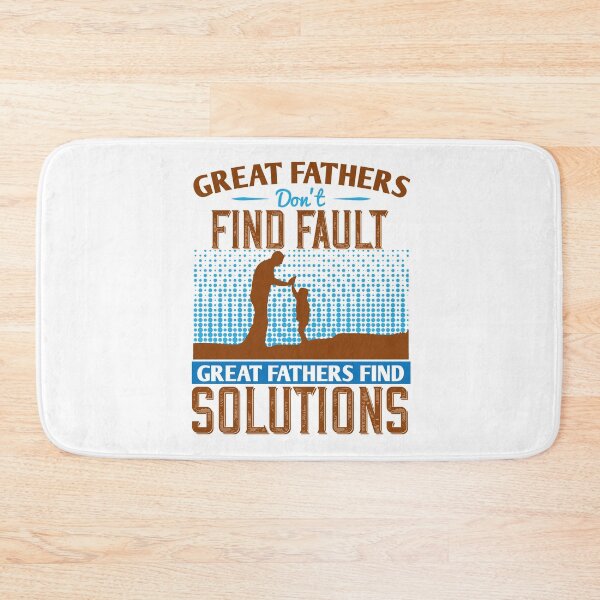 Item preview, Fathers day gift | Great fathers don't find fault great fathers find solutions designed and sold by teamph.