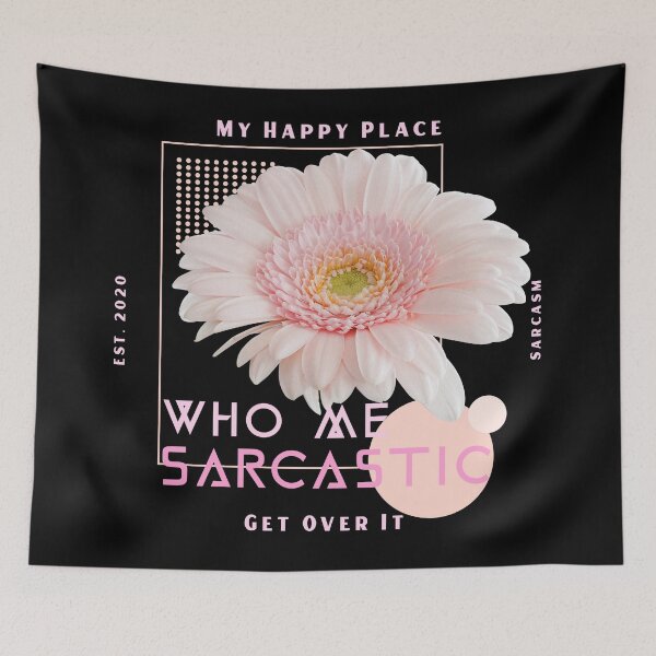 Item preview, Who Me Sarcastic Pretty Modern Floral Design  designed and sold by Paula Helit.
