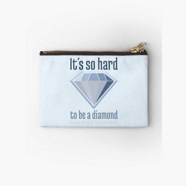 Item preview, It´s so hard to be a diamond designed and sold by dynamitfrosch.