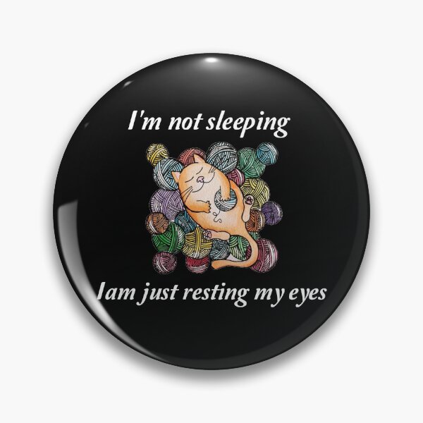 Item preview, I'm not sleeping im just resting my eyes designed and sold by lichakou.