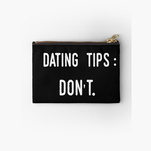Item preview, Dating tips: don't designed and sold by GLOW BUYGLOW.