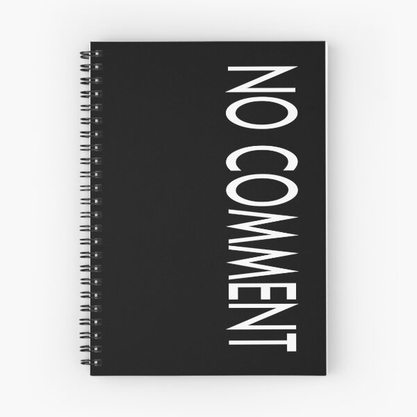 Item preview, Smart Sarcastic Humorous Funny No Comment White Simple Text on Black designed and sold by FortuneTee.
