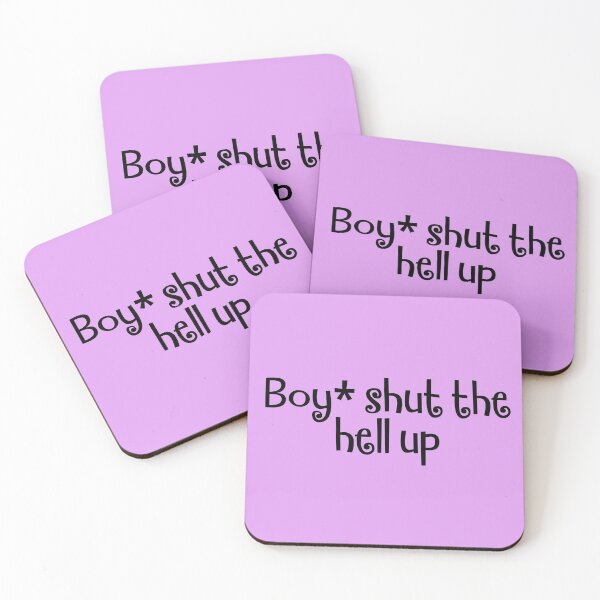 Item preview, Boy, shut up, funny slogan about inner thoughts designed and sold by Zoe Robertson.