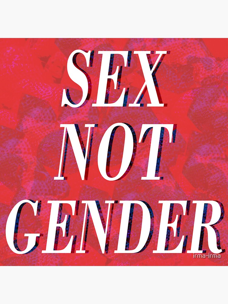 Sex Not Gender Biology Critical Feminism Sticker For Sale By Irma Irma Redbubble