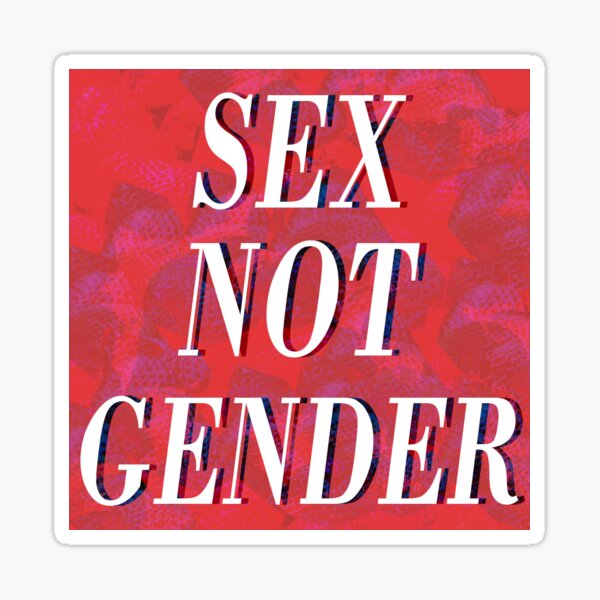 Sex Not Gender Biology Critical Feminism Sticker For Sale By Irma