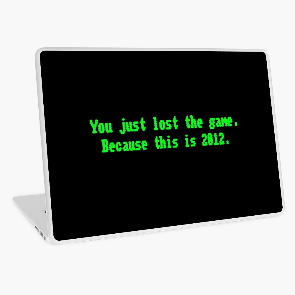 You Just Lost The Game - Meme Design Laptop Skin