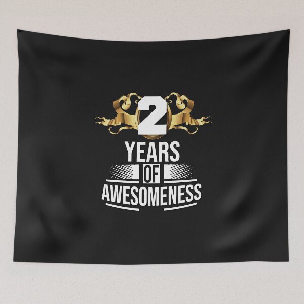 Item preview, 2 years of awesomeness designed and sold by Cutebutfunny.