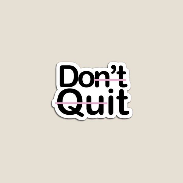 Item preview, Don't Quit Do It designed and sold by millsofsp.