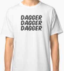 Dagger, dagger, dagger! - Critical Role Classic T-Shirt