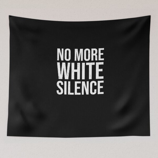 Item preview, No More White Silence designed and sold by Merch By ika.