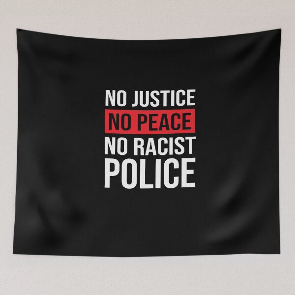Item preview, No Justice No Peace No Racist Police designed and sold by Merch By ika.
