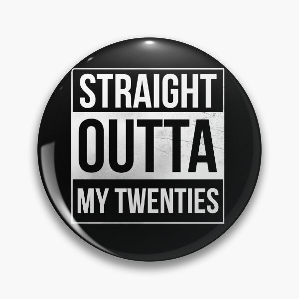 Item preview, Straight Outta My Twenties 30th Birthday designed and sold by Nelis.