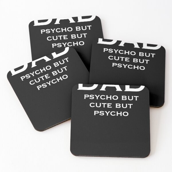 Item preview, Dad, cute but psycho but cute designed and sold by mcmamac.