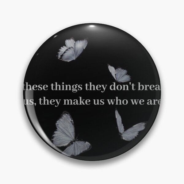 Item preview, These things they don't break us designed and sold by MeganJade23.