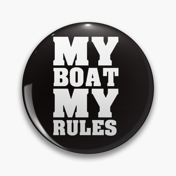 Item preview, My boat My rules designed and sold by Imutobi.