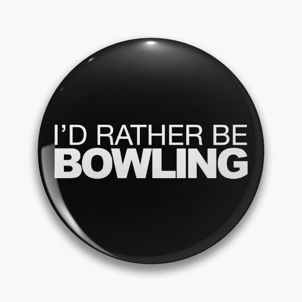 Item preview, Id rather be Bowling designed and sold by LudlumDesign.