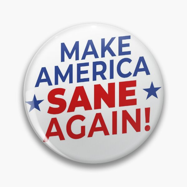 Item preview,  Make America Sane Again! designed and sold by NLopezArt.