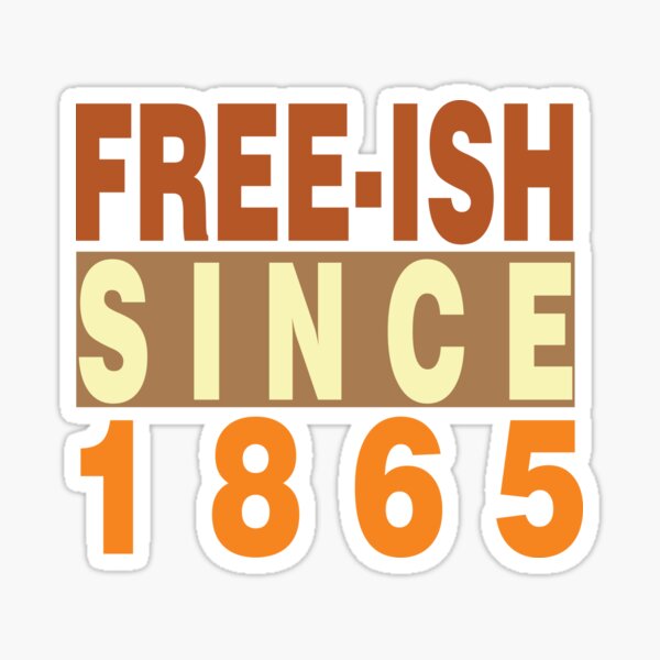 Item preview, FREE-ISH DESDE 1865 designed and sold by olafekry.