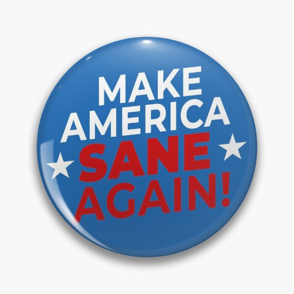 Item preview, Make America Sane Again! designed and sold by NLopezArt.