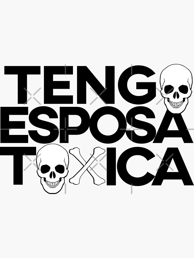 Tengo Novio Toxico Decal Car Window Laptop Vinyl Sticker Toxic