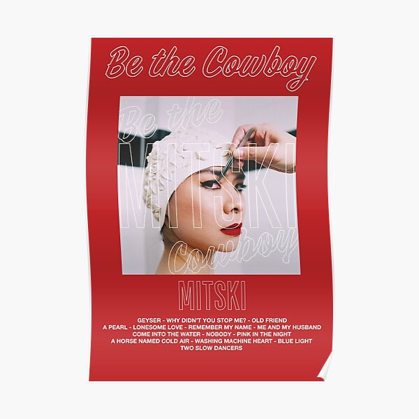 Mitski - Be The Cowboy Poster