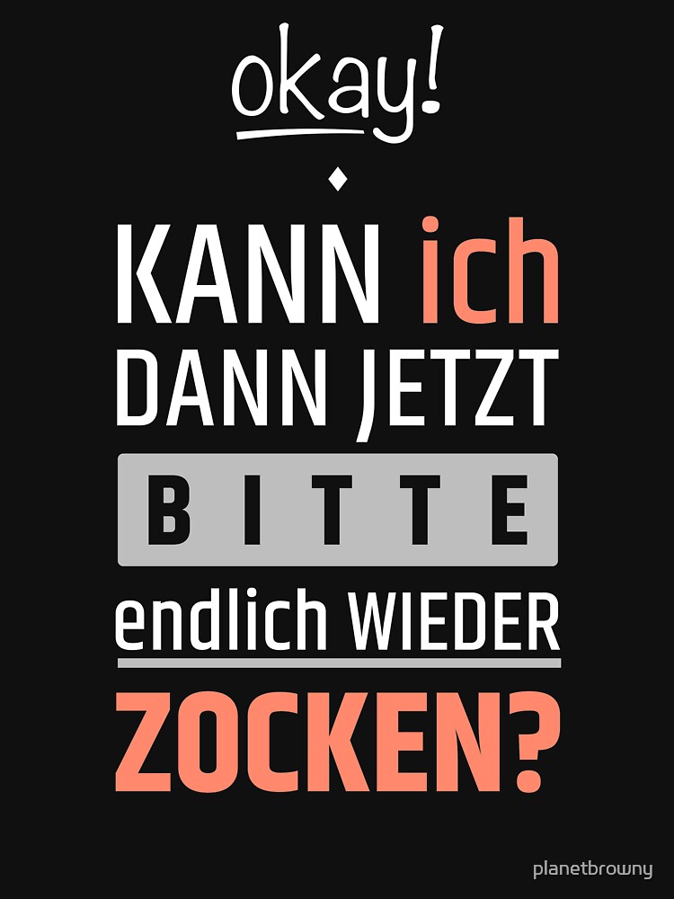 Okay! Kann ich dann jetzt bitte endlich wieder zocken? von planetbrowny