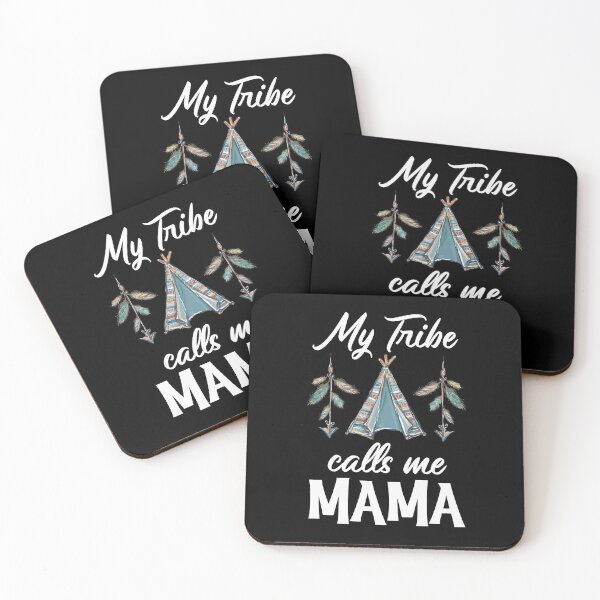 Item preview, My Tribe Calls Me Mama designed and sold by Meliafroggy.