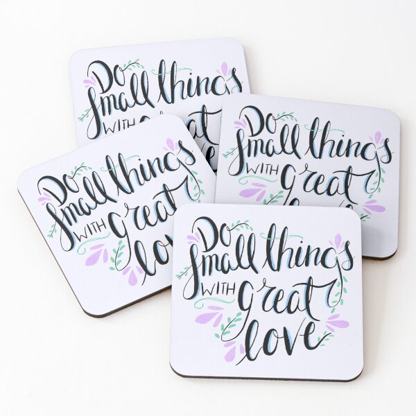 Item preview, Do Small Things with Great Love designed and sold by TeaLeef.
