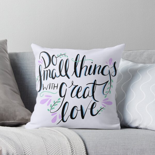 Item preview, Do Small Things with Great Love designed and sold by TeaLeef.
