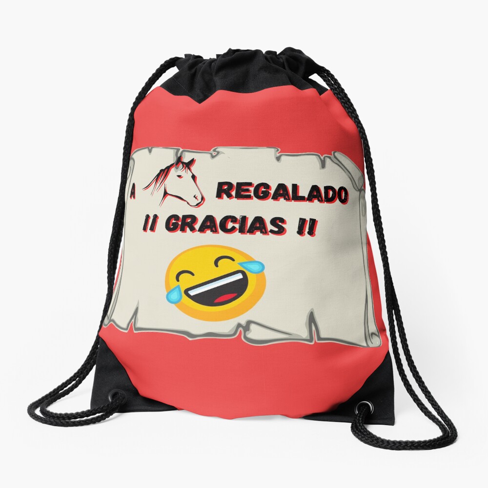A caballo regalado Gracias Mochila saco