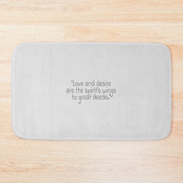 Item preview, "Love and desire are the spirit's wings to great deeds." Gray Text Quote designed and sold by agsduy.