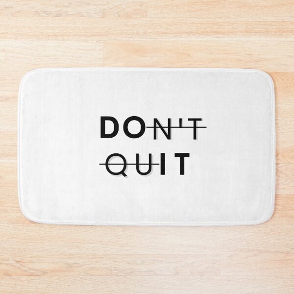 Item preview, Don't Quit Do IT designed and sold by itismimi.