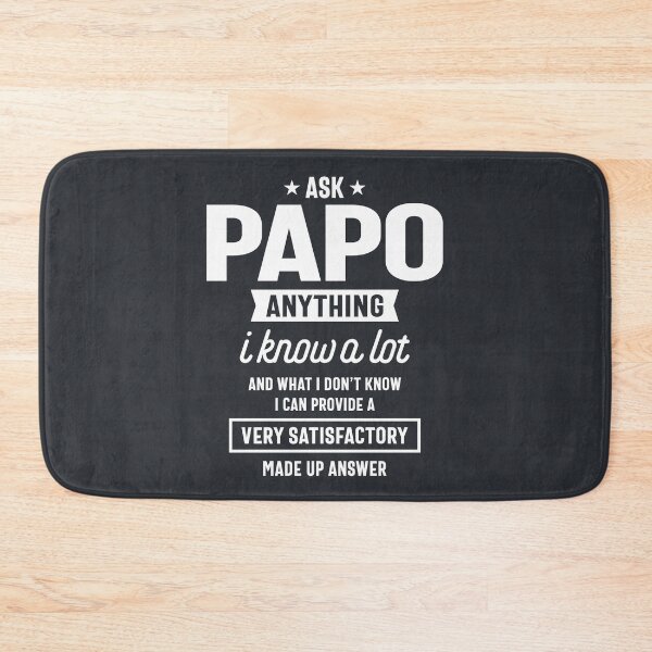 Item preview, Ask Papo Anything Funny Father's Day Gifts designed and sold by cidolopez.