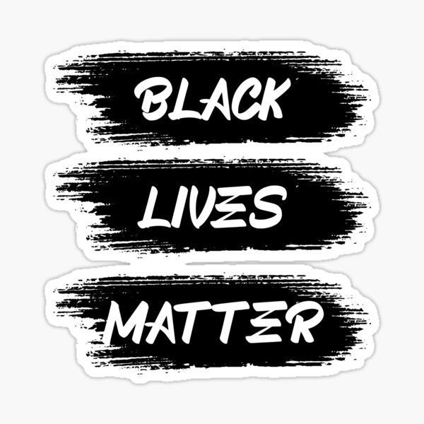 Black Lives Matter - Justice For George Floyd - Racial Justice Sticker