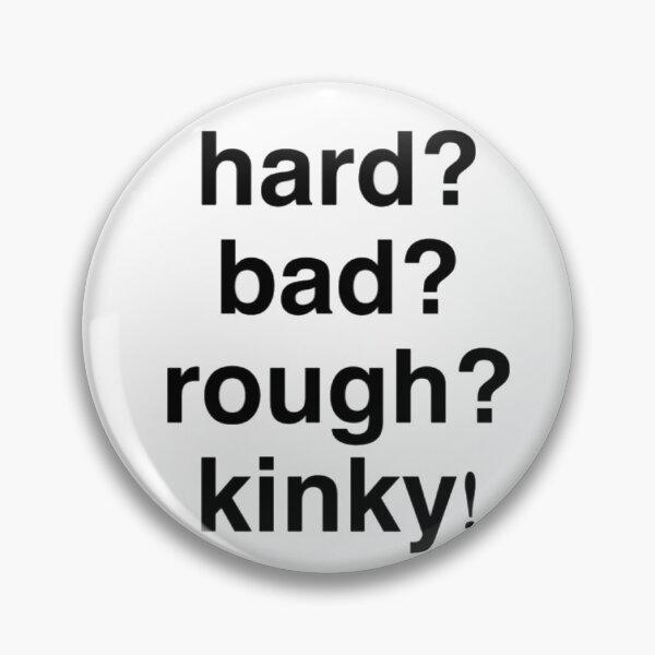 Item preview, hard? bad? rough? kinky! dear evan hansen  designed and sold by PascalesStuff.