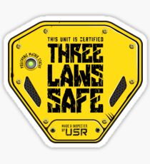 This Unit is THREE LAWS SAFE (Three Laws of Robotics) Sticker