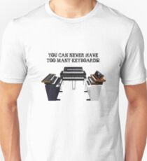 Too Many Keyboards! Unisex T-Shirt