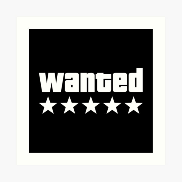 "WANTED Grand Theft Auto V White" Art Print for Sale by jeyko58