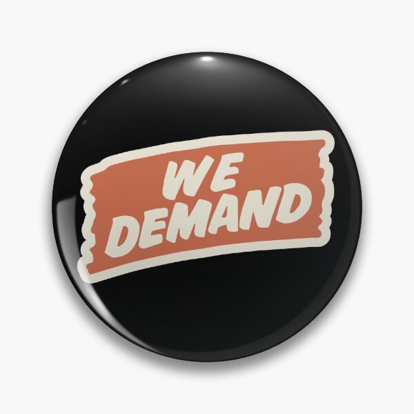 Item preview, WE DEMAND (RED) designed and sold by madefresh.