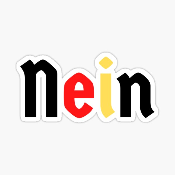 No Nein German Flag Writing German Deutsch Sticker